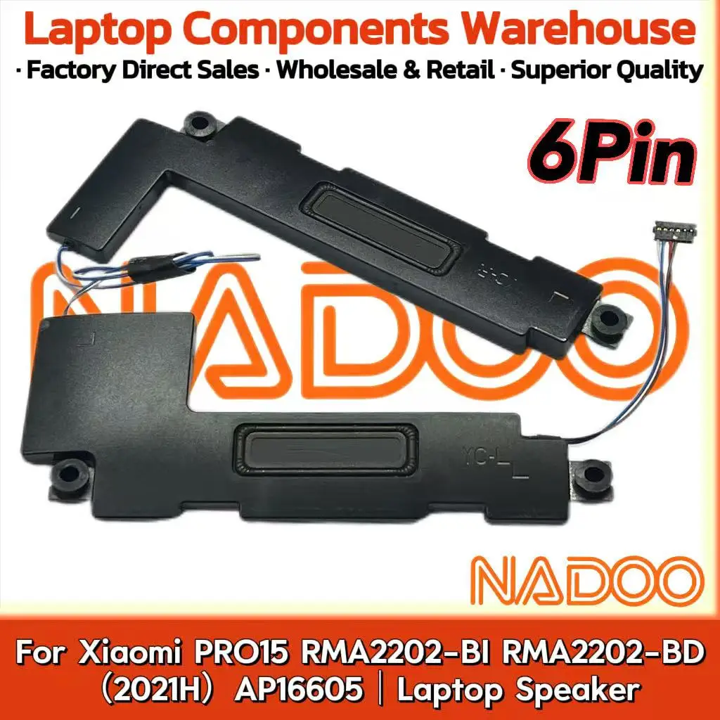 

New Original Laptop Notebook Audio Speaker For Xiaomi PRO15 RMA2202-BI RMA2202-BD （2021H）AP16605 built-in speaker horn audio