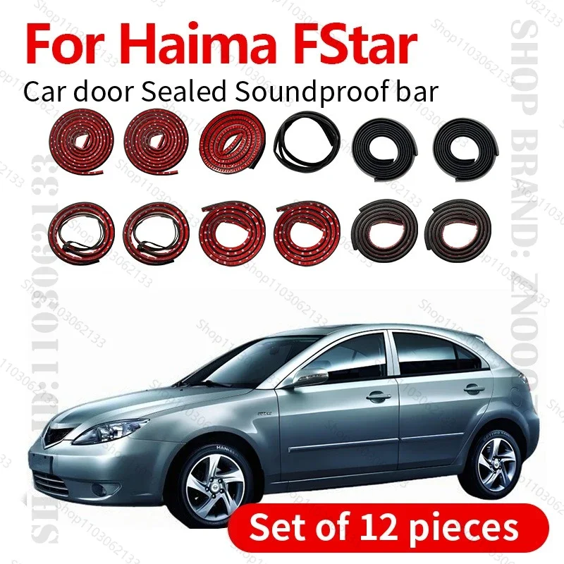 

For 2007-2012 Haima FStar Car Door Seal Strip Rubber Double Layer Sealing Protector Soundproof Strip Dustproof Seal Strip 12PCS