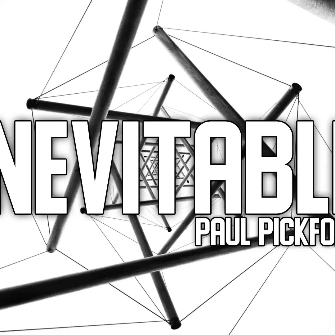 Inevitable by Paul Pickford -Magic tricks