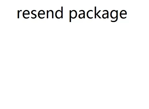 

Resend Packge (Not Shipped)