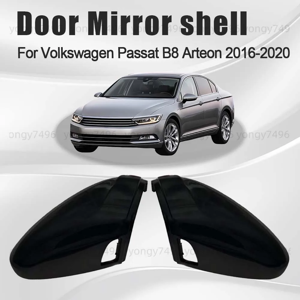 

Protective Cover Door Mirror Shell For Volkswagen Passat B8 Arteon 2016-2020 Glossy Black Car Rearview Accessories Car Upgrade