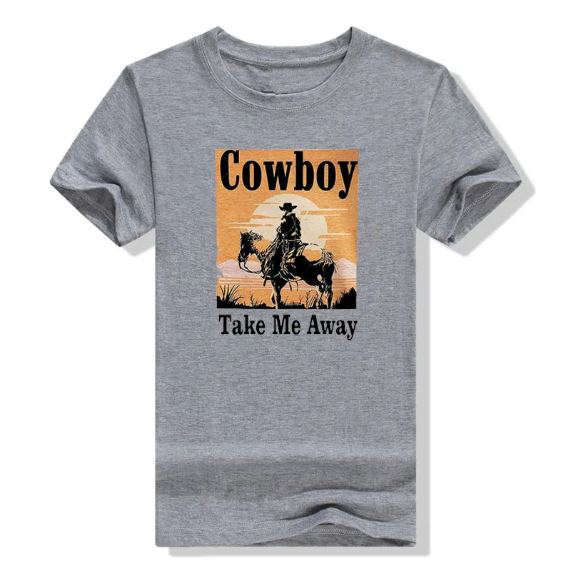 Cowboy Take Me Away T-Shirt for Women Men Western-Cowboy Vintage Graphic Tee Tops Travel Clothing Country Music Apparel