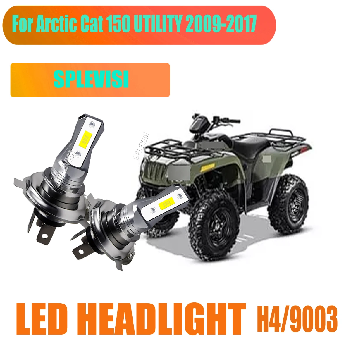 Improved Visibility & Durable LED Car Headlights w/ Long Lifespan For Arctic Cat 150 UTILITY 2009 2010 2011 2012 2013 2014-2017