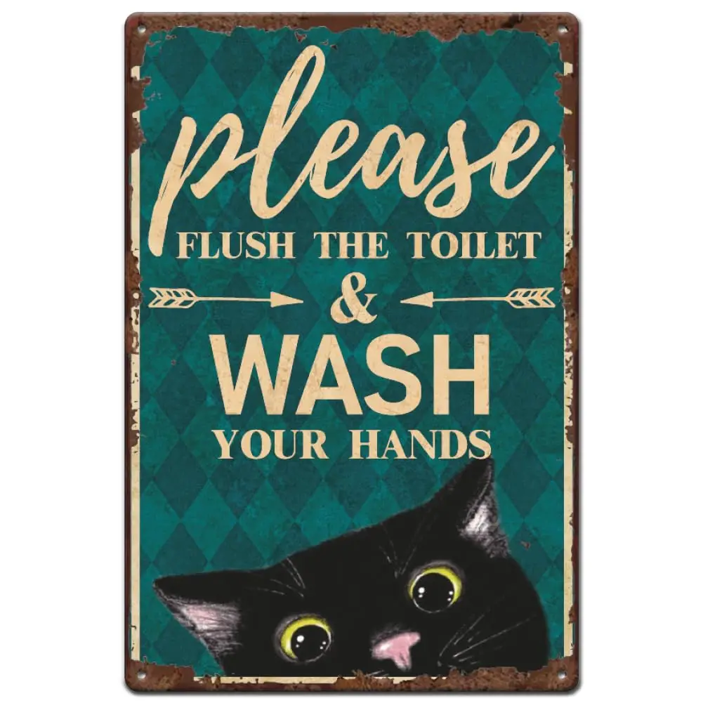 SUPERDANT Katze Toilette Metallblechschild Flush the Toilet Metallschilder Wash Your Hand Badezimmer Plakette Eisen Wandkunst Poster Old Fashion