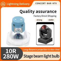 High quality 10R 280W Metal Halide Lamp Mobile 280 Beam 280 Mailepu280W Replacement Bulb Made in China