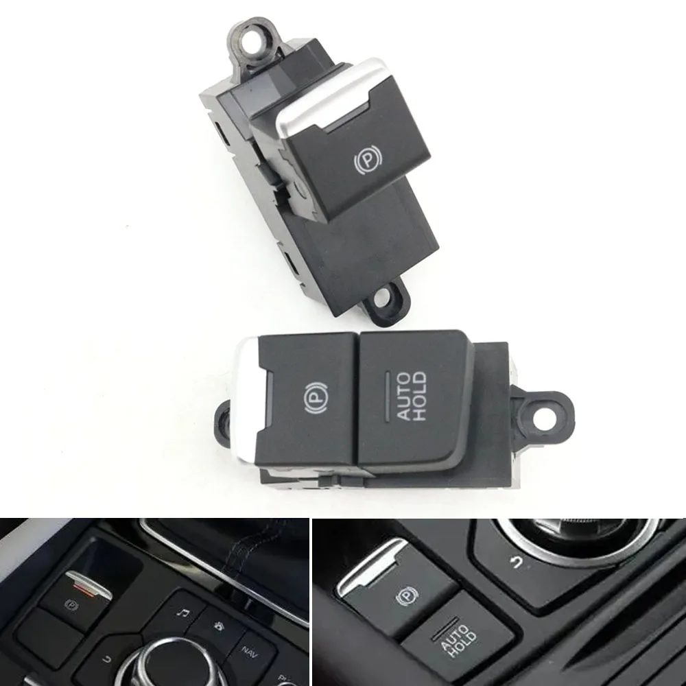 

1PC LHD Emergency Electric Parking Brake Control Switch ​​​​​​​Button For Mazda 6 Atenza GJ GL 213-2019