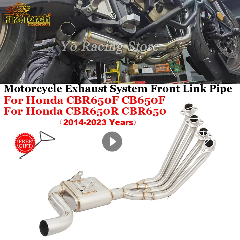 Slip On For Honda CBR650 CB650R CB650F CBR650F CBR 650 2014 - 2023 Motorcycle Exhaust System Escape Front Link Pipe Moto System