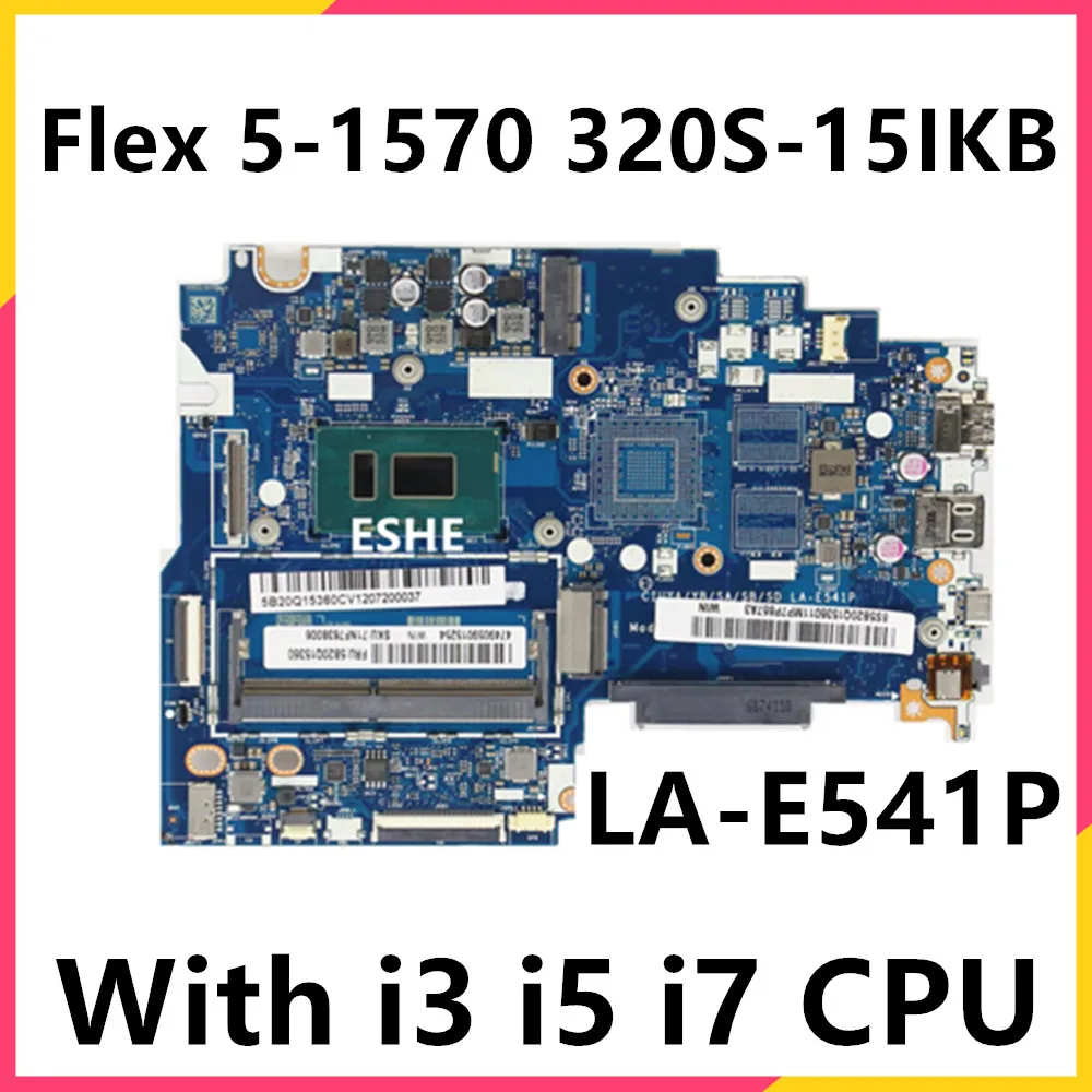 For Lenovo Flex 5-1570 320S-15IKB Laptop Motherboard LA-E541P With i3 i5 i7 CPU 5B20Q15360 5B20P18527 5B20Q75141 5B20N79573