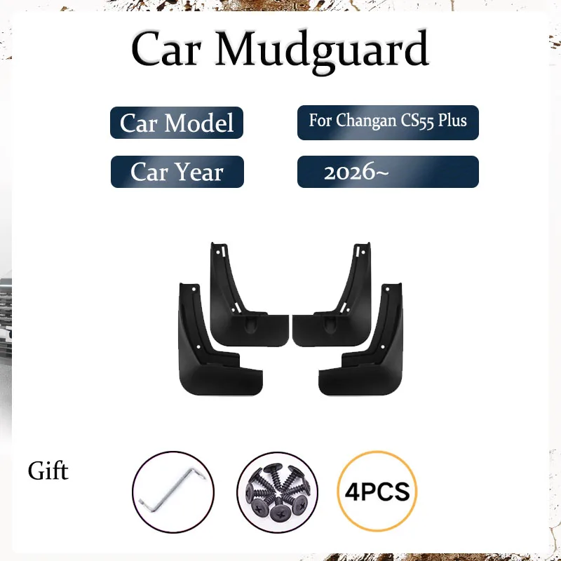 Car Mud Flap For Changan CS55 Plus MK4 2026-2027 Anti-splash Mudguard Fender Mud Guard Front Rear Wheel Exterior Part Accessorie