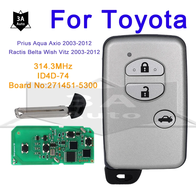 3A Remote Smart Car Key for Toyota Wish Prius Aqua Ractis Belta Vitz 2003-2010 FSK 3buttons 271451-5300 ID74 Chip 314.3MHz