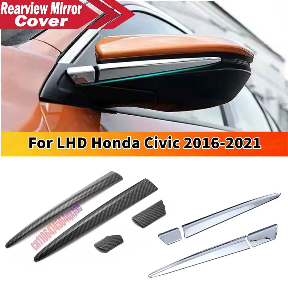 For LHD Honda Civic 2016-2021 ABS Plastic Side Rearview Mirror Strip Cover Door Wing Exterior Trim Car Adhesive Sticker