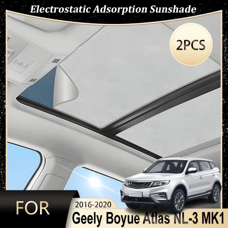 

Roof Car Sun Shades For Geely Boyue Atlas NL-3 Accessories 2016 2017 2018 2019 2020 Electrostatic Adsorption Sunroof Sunshade