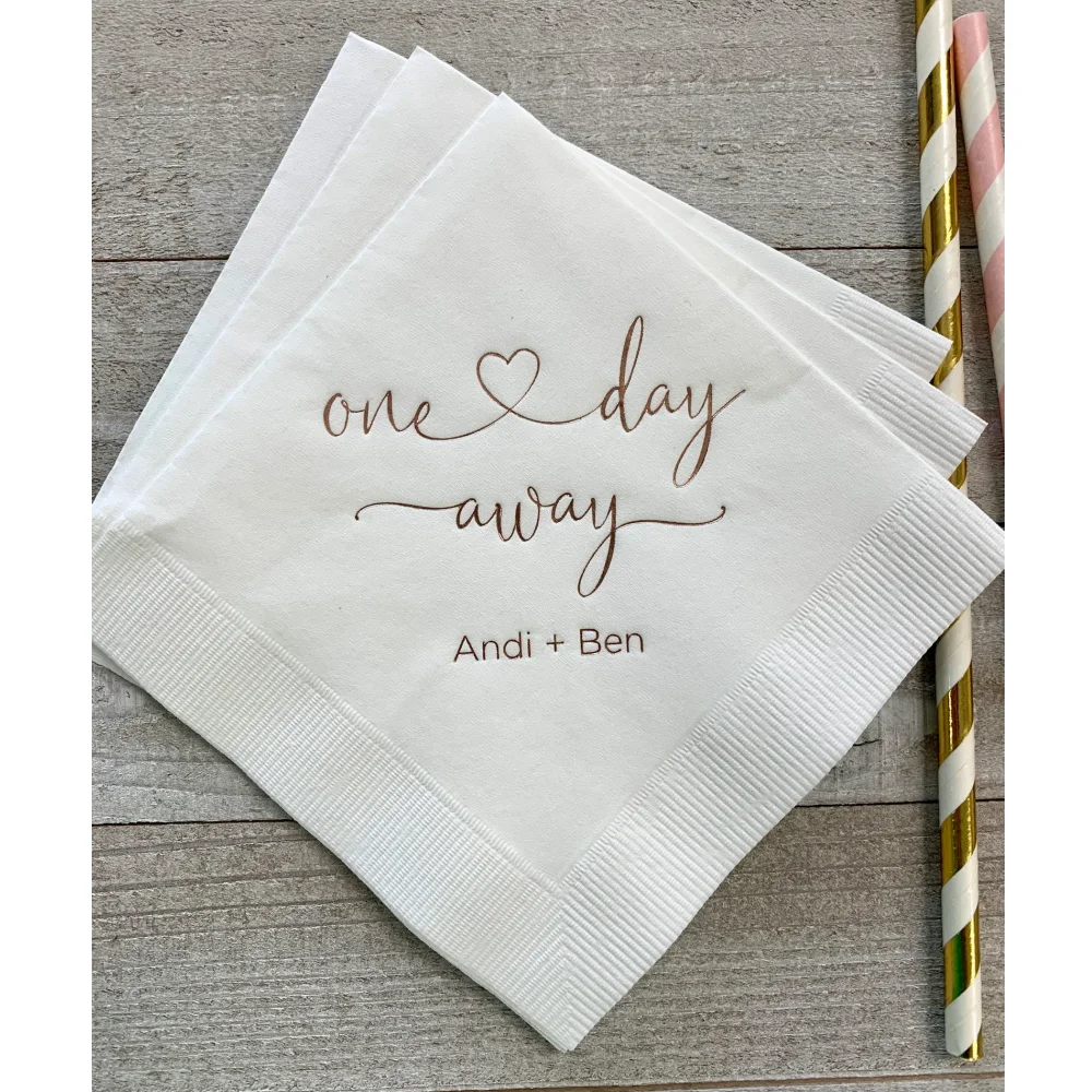 Personalized Wedding Cocktail Napkins Custom One Day Away Luncheon Dinner Guest Towel Napkins Imprinted Foil Stampe , 50Pcs