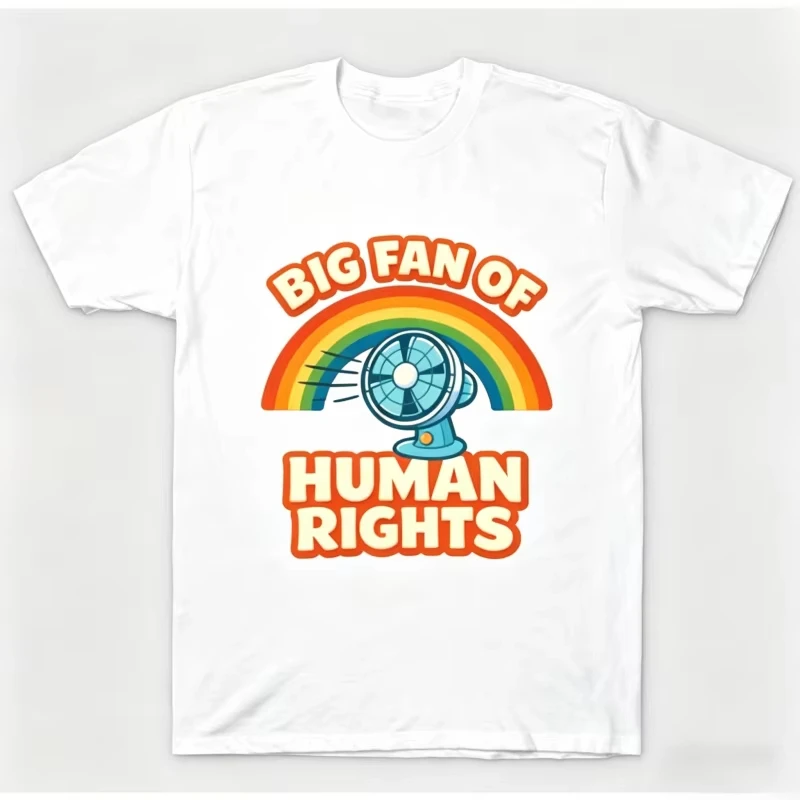 Unisex Big Fan Of Human Rights Graphic T‑Shirt Rainbow Fan Print Casual Short Sleeve Funny Humor Streetwear Tee Men Women Gift
