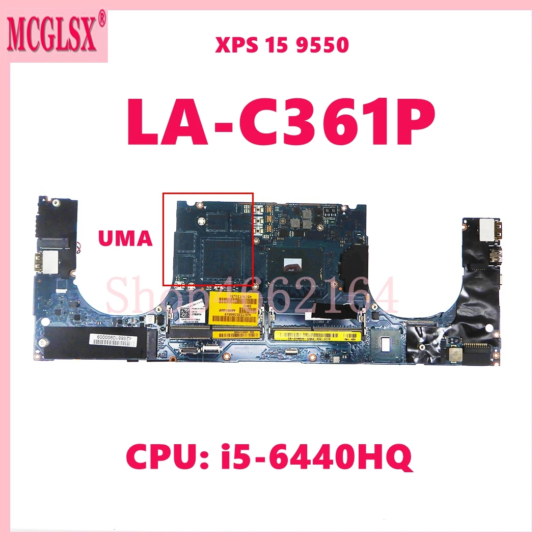 

LA-C361P with i5-6440HQ CPU UMA Mainboard For DELL XPS 15 9550 Precision 5510 Laptop Motherboard 100% Tested OK