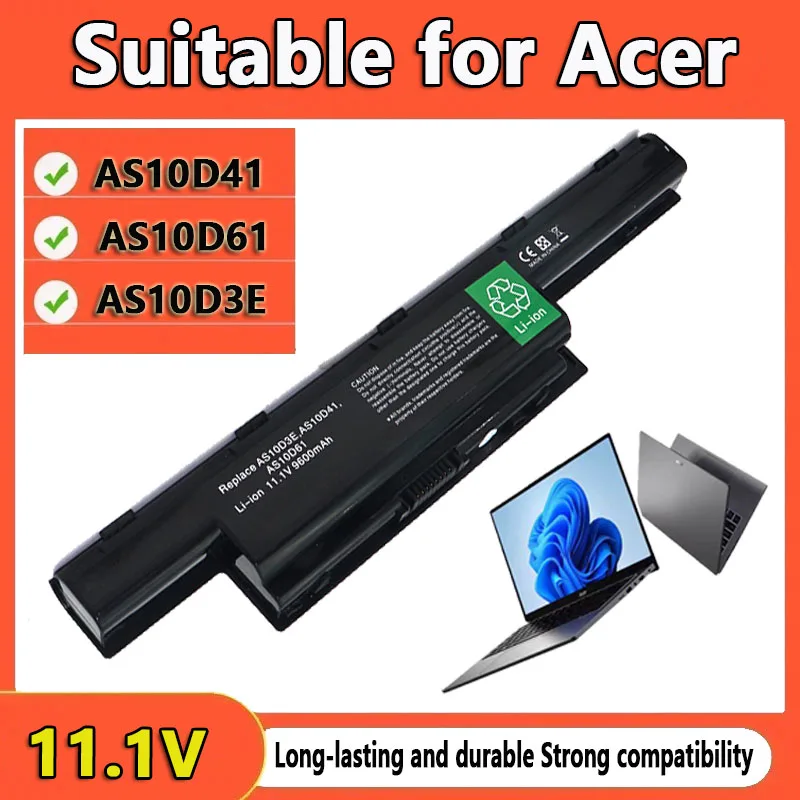 11.1V Battery for Acer AS10D31 AS10D51 AS10D81 AS10D75 AS10D61 AS10D41 AS10D71 for Aspire 4741 5552G 5742 5750G 5741G