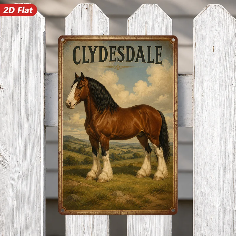 2D Flat, 1pc Clydesdale Horse Metal Sign Wall Art, Clydesdale Text, Brown Draft Horse, White Feathered Legs, Home Decor