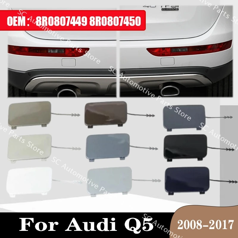 

For Audi Q5 2008-2017 Rear Bumper Tow Hook Cap Towing Eye Cover 8R0807449 8R0807450 Car Accessories Trailer Tow Hitch Cover