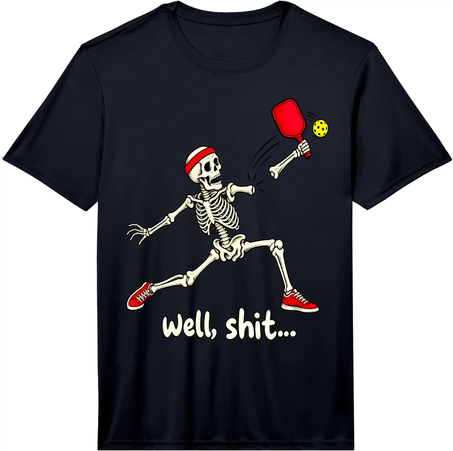 Men's Well Shit Skeleton Pickleball Funny Paddleball Humor Performance T-Shirt Men's Spooky Halloween Graphic Print T‑Shirt, Crew Neck Short Sleeve Casual Cotton Tee For Holiday Party Daily Street Wear.