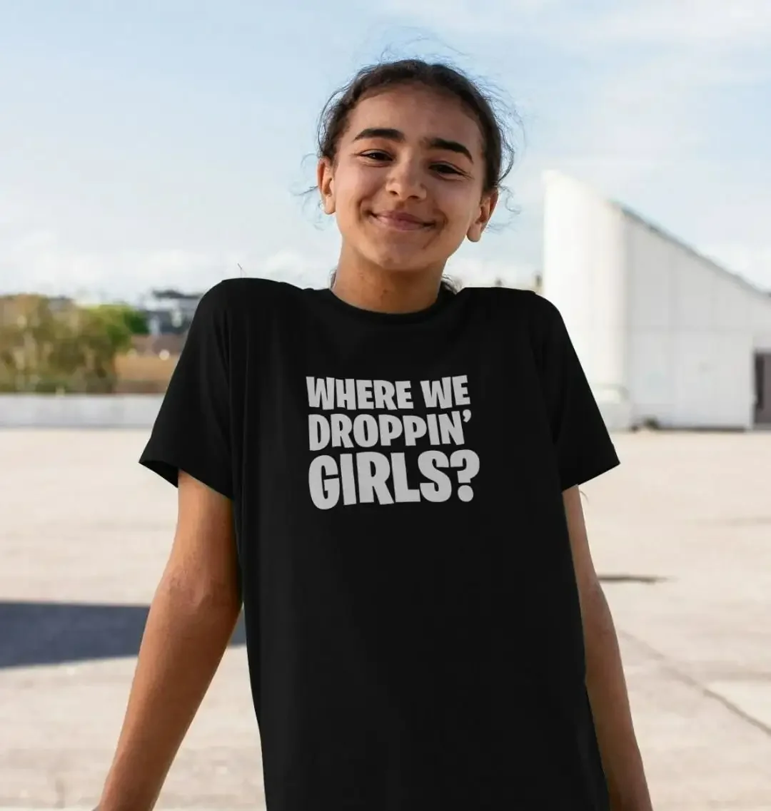 Where We Droppin Girls Kids T shirt