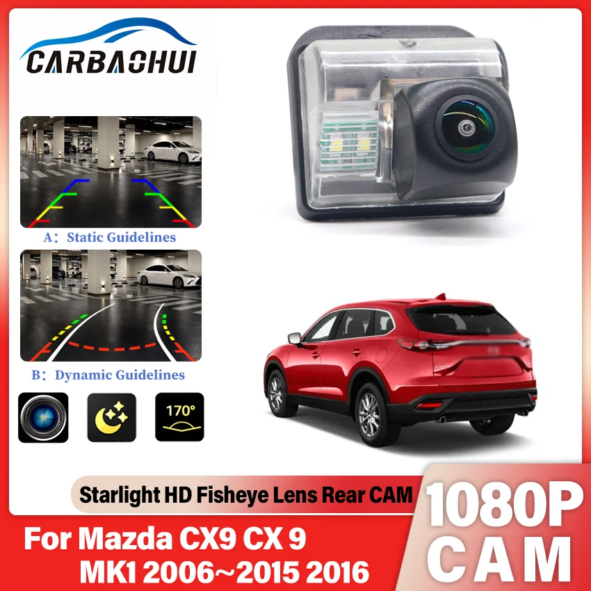 Fisheye Lens HD CCD Night Vision Backup Rear View Camera For Mazda CX9 CX 9 MK1 2006~2014 2015 2016 license plate Camera