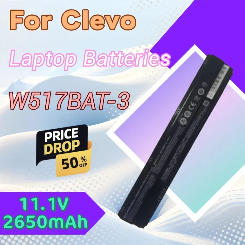 

For Clevo W517 Series 6-87-W517S-2CF1/2 6-87-W517S-3C92 Replacement Laptop Battery W517BAT-3 11.1V 2650mAh +tools