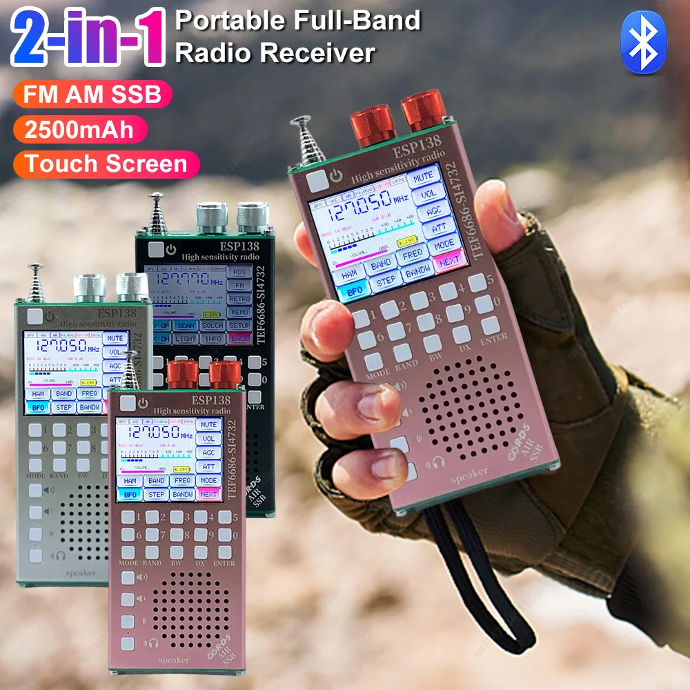 2 في 1 محمول كامل النطاق FM AM SSB راديو استقبال 2500mAh 2.4 بوصة تعمل باللمس وضع مزدوج ESP138 ESP32 SI4732 راديو BT محمول باليد