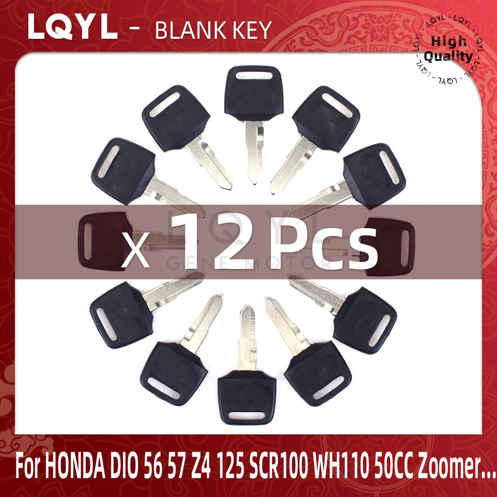 

12Pcs New Blank Key Motorcycle Replace Uncut Keys For HONDA DIO 56 57 Z4 125 SCR100 WH110 SCR WH 100 110 scooter 50CC Zoomer