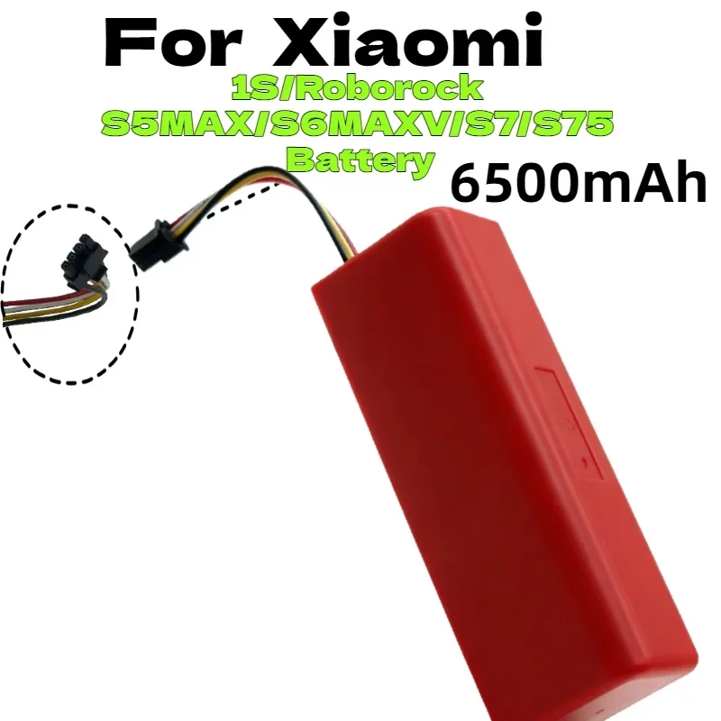 

14.4V-High-Capacity Battery-6500mAh Rechargeable for XiaoMi 1S & Roborock S5MAX/S6MAXV/S7Robot Vacuum Sweeping Mopping Machine