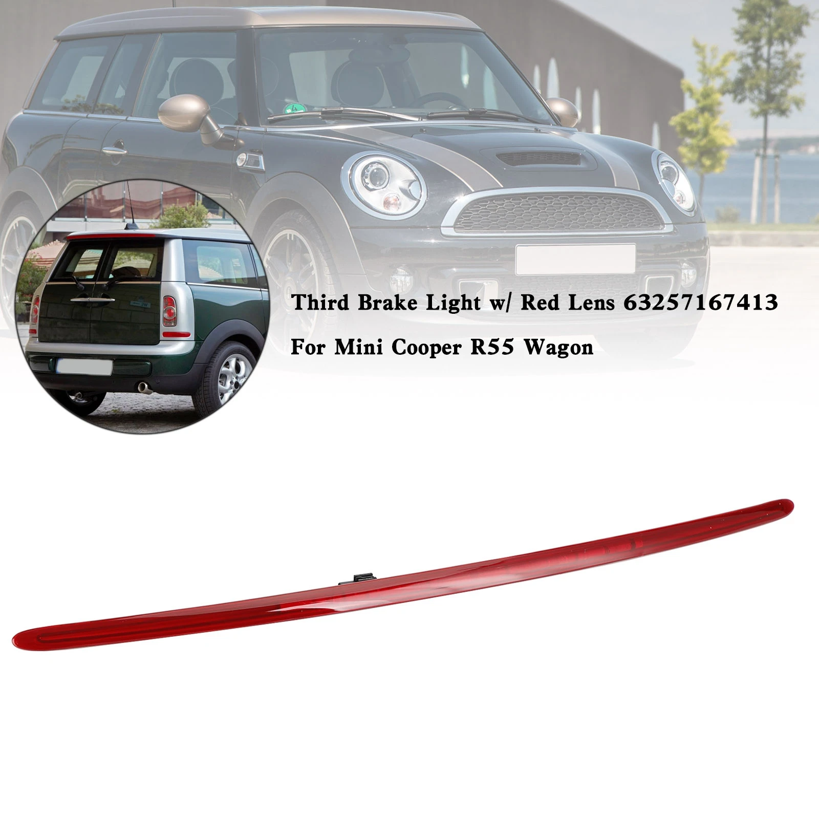 

Third Brake Light w/ Red Lens 63257167413 for Mini Cooper R55 Wagon