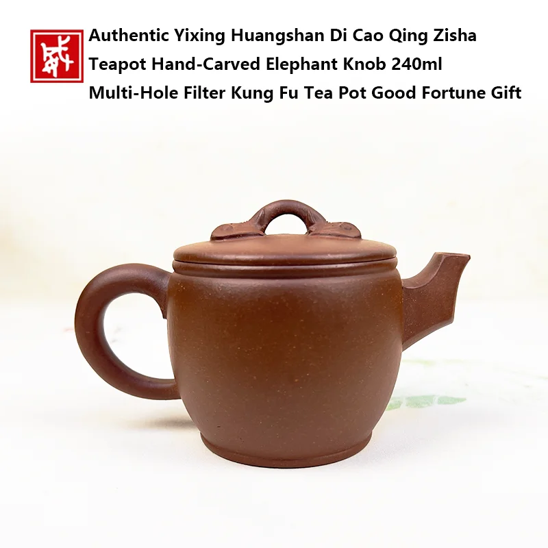 Authentic Yixing Huangshan Di Cao Qing Zisha Teapot Hand‑Carved Elephant Knob 240ml Multi‑Hole Filter Kung Fu Tea Pot Good Fortu