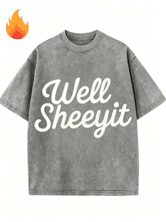Well Sheeyit Graphic Tee Unisex Summer Fashion Funny Meme Letter Printed T Shirt Heavyweight Acid Wash Pink Streetwear Tops Plus Size