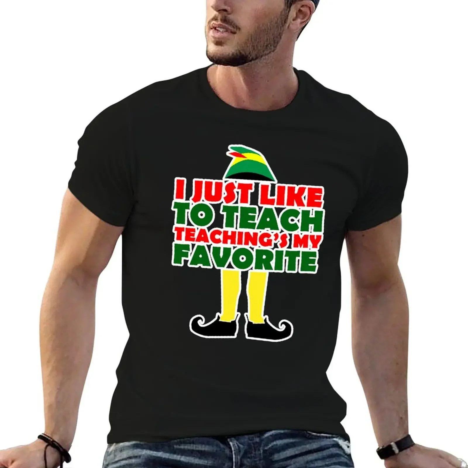 I Just Like To Teach Teaching's My Favorite Christmas Elf T Shirt T-Shirt shirts graphic tees tees mens fashion