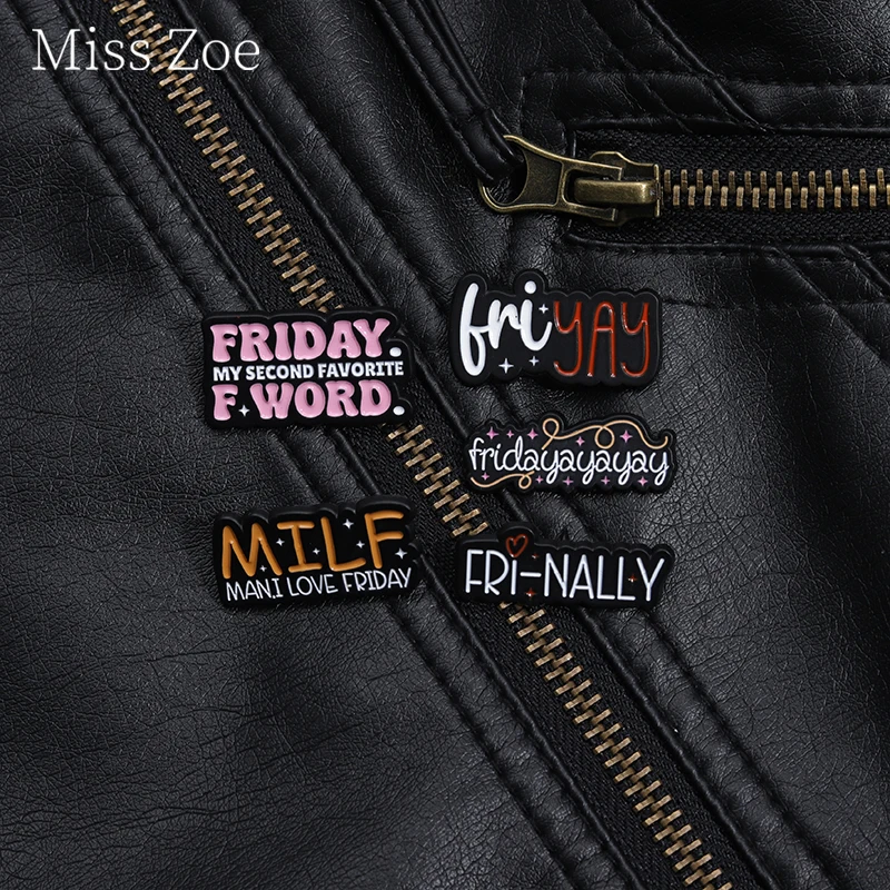 Friday My Second Favorite Words Enamel Pin Fun Banner Quotes Saying Brooches Lapel Badge Jewelry Accessories