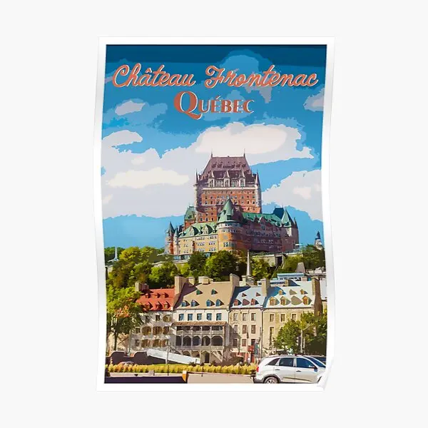 Chateau Frontenac Quebec City Retro Trav  Poster Decor Art Funny Modern Picture Mural Wall Painting Room Decoration No Frame