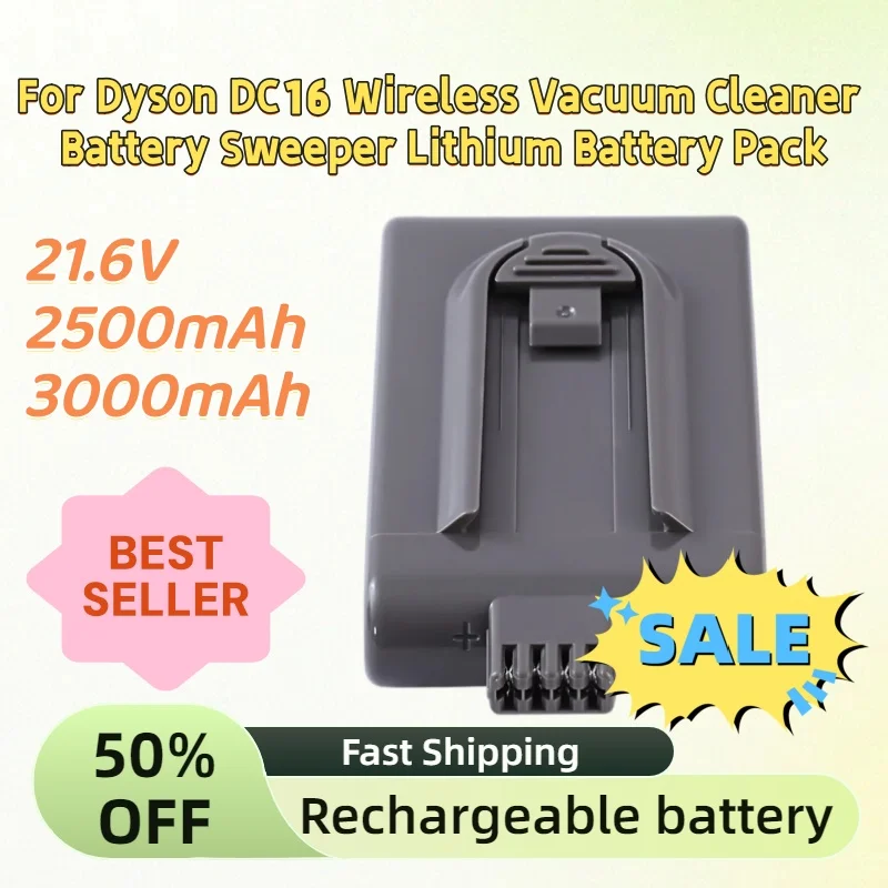 

Rechargeable Batteries New 21.6V 2500mAh 3000mAh for Dyson DC16 Wireless Vacuum Cleaner Battery Sweeper Lithium Battery Pack