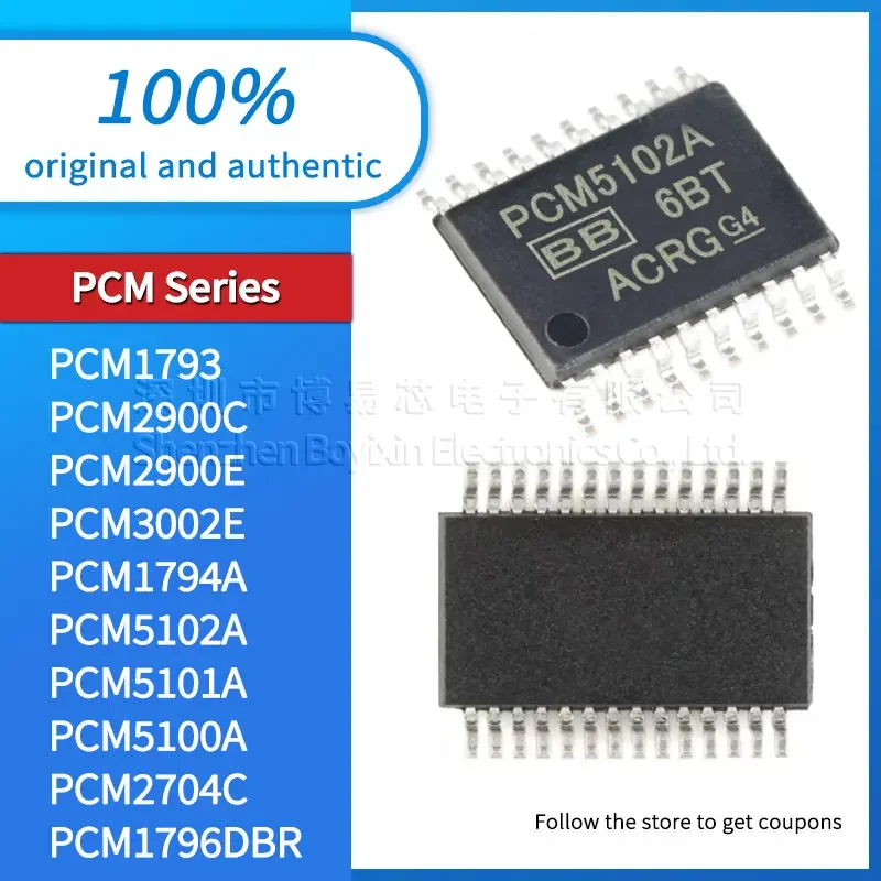 

Original genuine PCM2900C PCM2900E PCM3002E PCM1794A PCM5102A PCM5101A PCM5100A PCM2704C PCM1796DBR PCM1793 SSOP