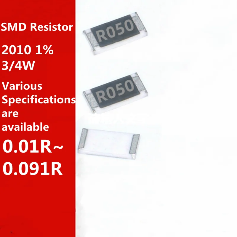 50PCS/Lot 2010 Resistance 1% 0.01R~0.091R 0.015R 0.02R 0.03R 0.047R 0.05R 0.062R 0.082R R010 R020 R030 R047 R050 R091 R082 3/4W