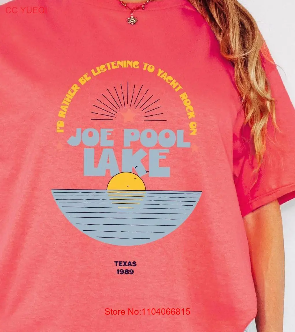 

Joe Pool Lake Texas yacht rock life funny shirt summer vacation weekender fisherman T long or short sleeves