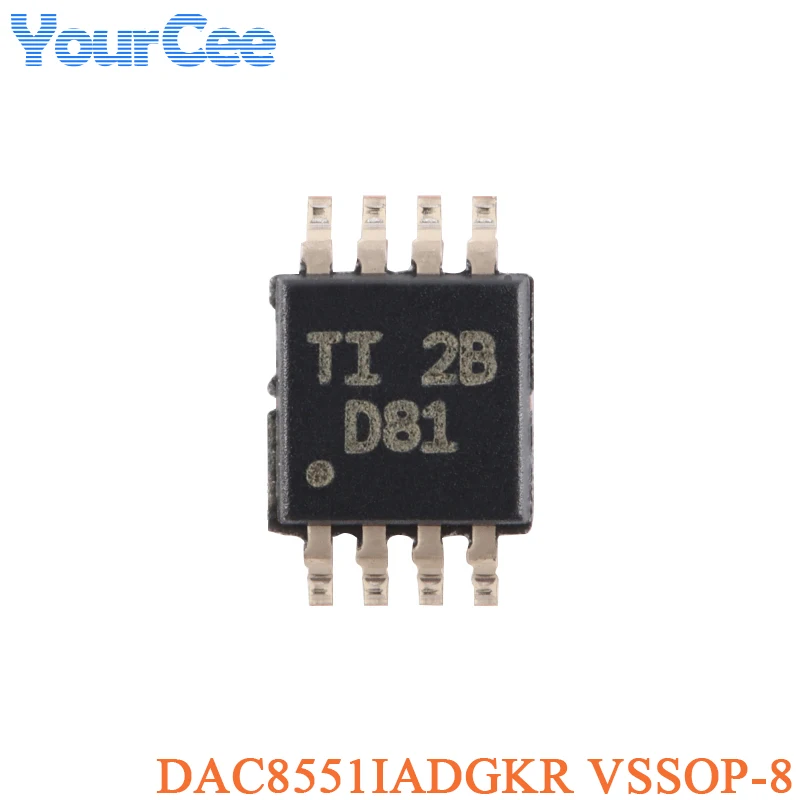 DAC8552IDGKR DAC8551IADGKR VSSOP-8 DAC8760IPWPR HTSSOP-24 DAC8571IDGKR DAC8551IDGKR VSOP-8 DAC8562SDGSR VSSOP-10 16-bit Chip