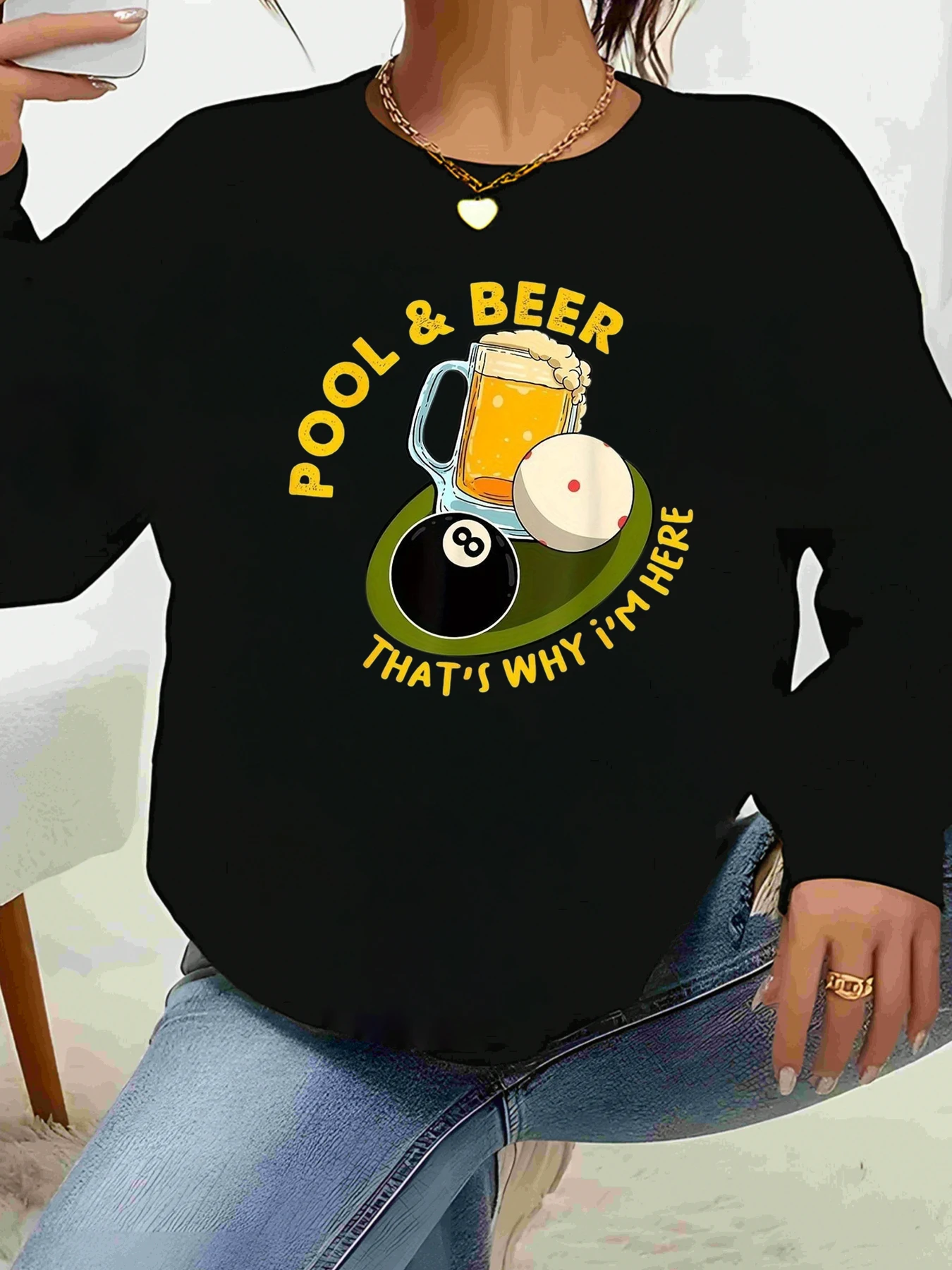 เสื้อสเวตเชิ้ตลายกราฟิกพูลและเบียร์นั่นคือเหตุผลที่ฉันอยู่ที่นี่ ชุดลำลองสำหรับฤดูร้อนสำหรับผู้หญิง