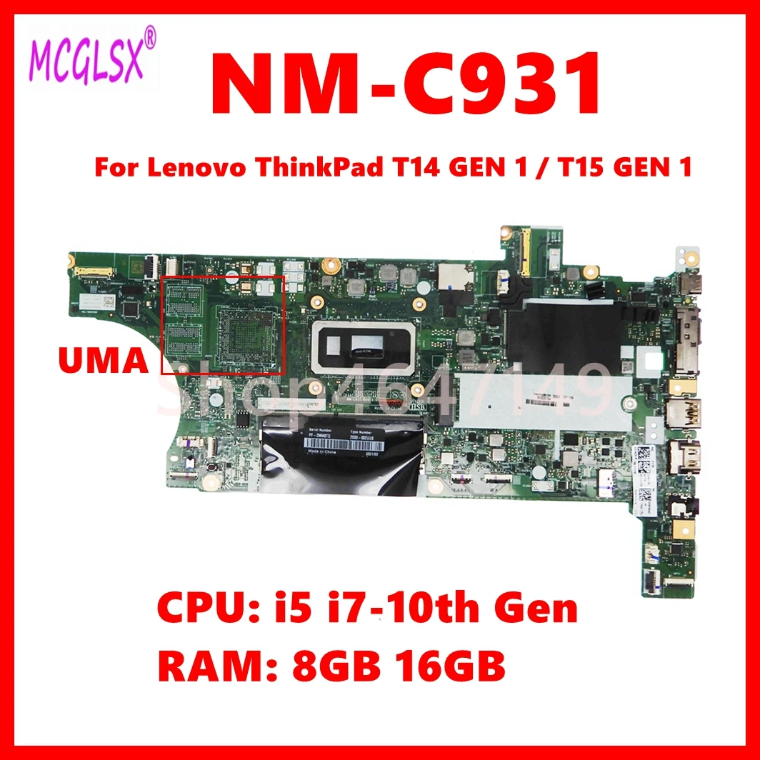 NM-C931 Notebook Mainboard For Lenovo ThinkPad T14 GEN 1 / T15 GEN 1 Laptop Motherboard with I5 I7-10th Gen CPU 8GB 16GB-RAM