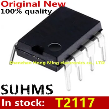 (1 ชิ้น) 100% ใหม่ T2117 2117 DIP8