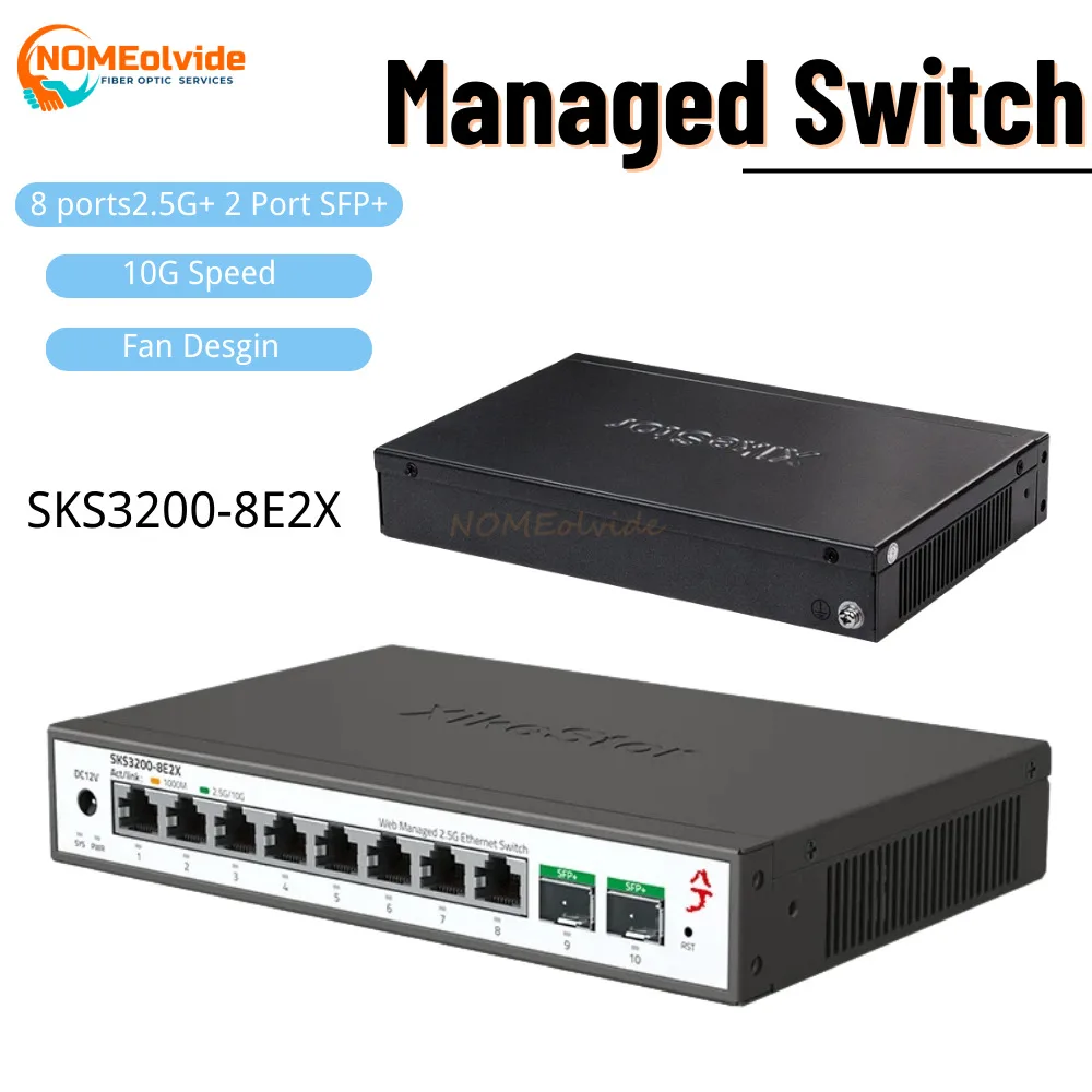 SKS3200 XikeStor 10 Ports L2 Simple Managed Etherent Switch with 8-Port 2.5G RJ45 & 2-Port 10G SFP+ Support Web Vlan Link