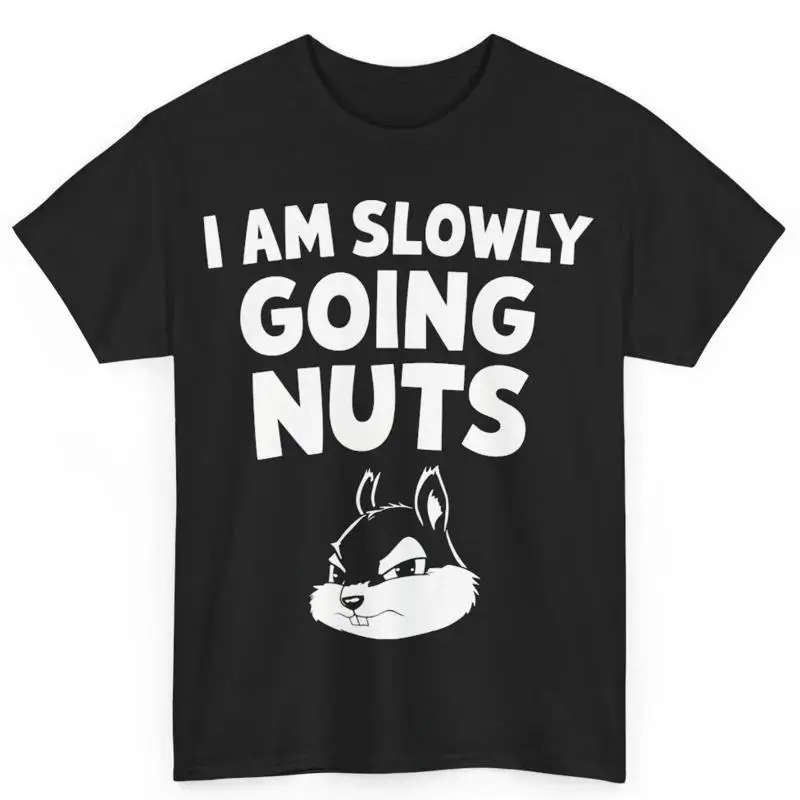 Camiseta de algodón con texto en inglés "I Am Lowly Going Nuts", divertida camiseta de amante de los ardilla