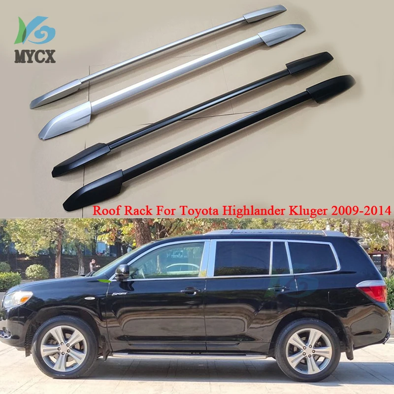 

Aluminum Alloy Roof Rack For Toyota Highlander Kluger 2009-2014 Rails Bar Luggage Carrier Bars top Cross bar Rack Rail Boxes