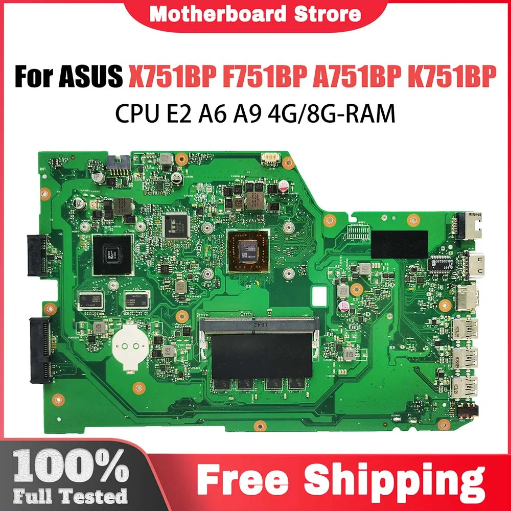 Placa base para portátil X751B para ASUS X751BP F751BP A751BP K751BP placa base para portátil E2 A6 A9 CPU 4G 8G-RAM V2G