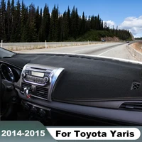 Cubierta para salpicadero de coche, alfombrilla para Panel de instrumentos, accesorios protectores, para Toyota Yaris XP130 2014 2015