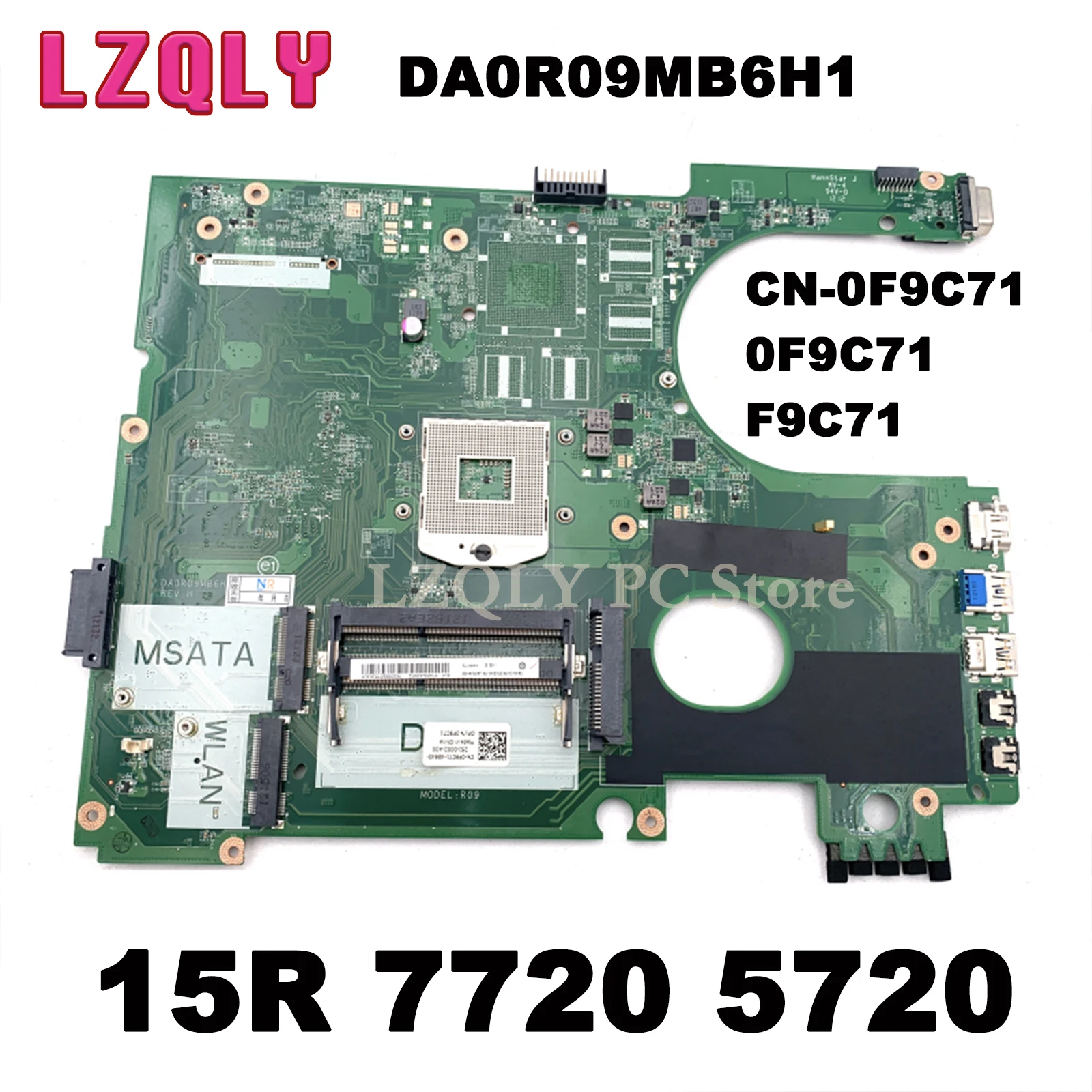 

LZQLY For DELL Inspiron 15R 7720 5720 CN-0F9C71 0F9C71 F9C71 DA0R09MB6H1 Laptop Motherboard DDR3 PGA989 Full Test