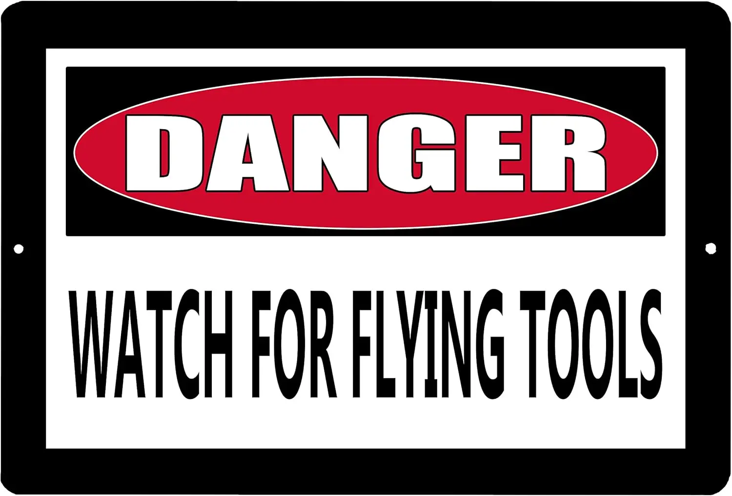 Rogue River Tactical Funny Metal Warning Tin Sign Wall Decor Man Cave Bar Danger Watch For Flying Tools